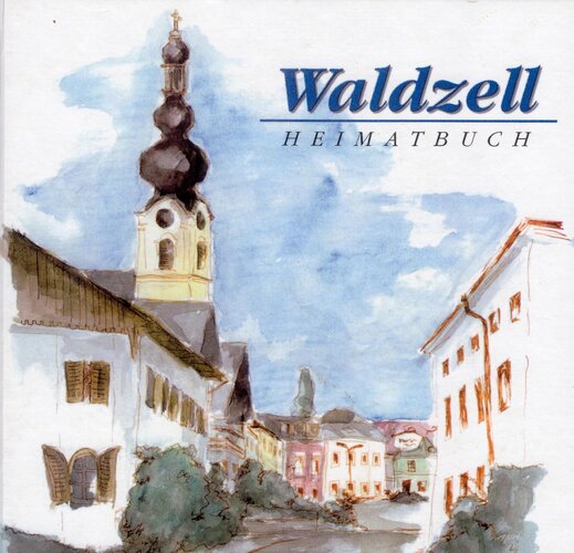 Waldzell Heimatbuch 2000