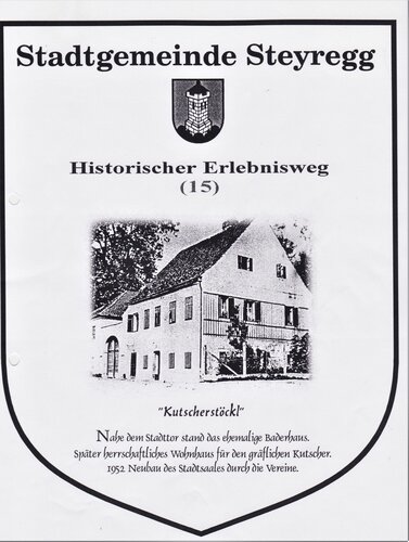 Historischer Erlebnisweg - (15) Kutscherstöckl