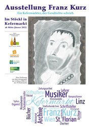 Ausstellungsplakat "Franz Kurz" - Kefermarkt 2022 - Verein Kultur Geschichte Freizeit Kefermarkt