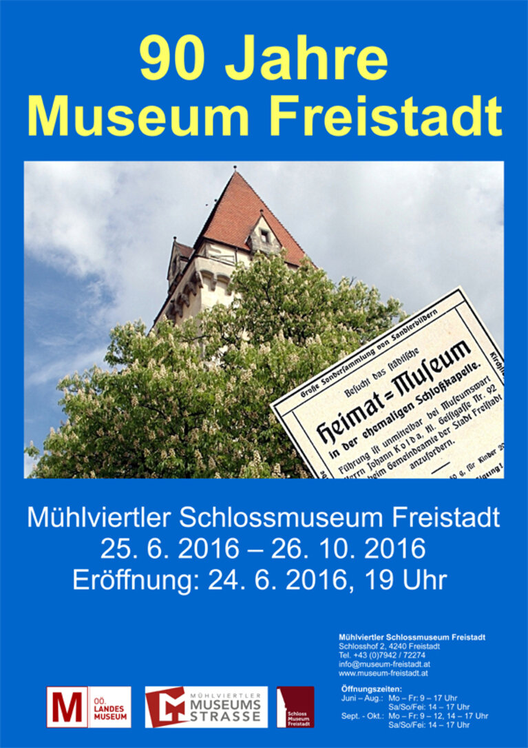 Ausstellungsplakat 90 Jahre Museum Freistadt | © Mühlviertler Schlossmuseum