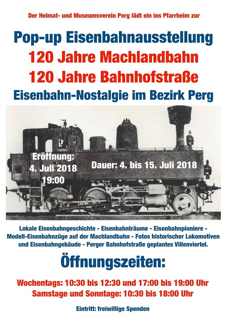 120 Jahre Machlandbahn - 120 Jahre Bahnhofstraße | © Heimat- und Museumsverein Perg