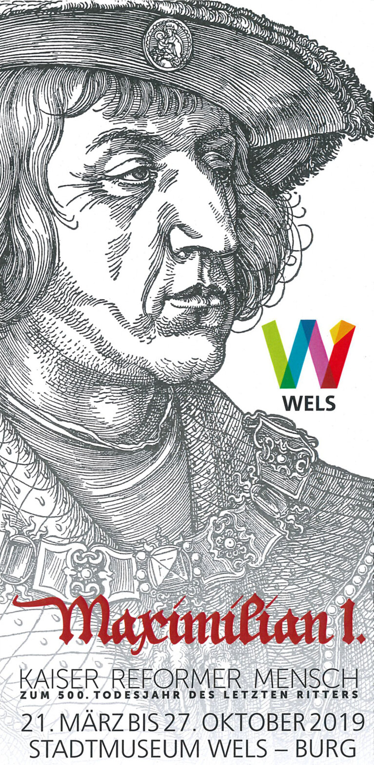 Sujet zur Ausstellung "Maximilian I. Kaiser - Reformer - Mensch. Zum 500 Todesjahr des letzten Ritters" | (c) Museum der Stadt Wels