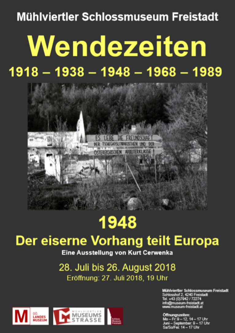 Ausstellungsplakat: "Das Jahr 1948 - Eingrenzen: Der Eiserne Vorhang teilt Europa" | © Mühlviertler Schlossmuseum Freistadt
