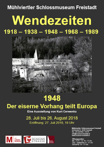 Ausstellungsplakat: "Das Jahr 1948 - Eingrenzen: Der Eiserne Vorhang teilt Europa" | © Mühlviertler Schlossmuseum Freistadt