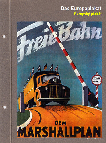 Tafel: Das Europaplakat | © Mühlviertler Schlossmuseum Freistadt