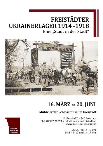 Sujet zur Ausstellung "Freistädter Ukrainerlager 1914-1918" | (c) Mühlviertler Schlossmuseum Freistadt | © Mühlviertler Schlossmuseum Freistadt