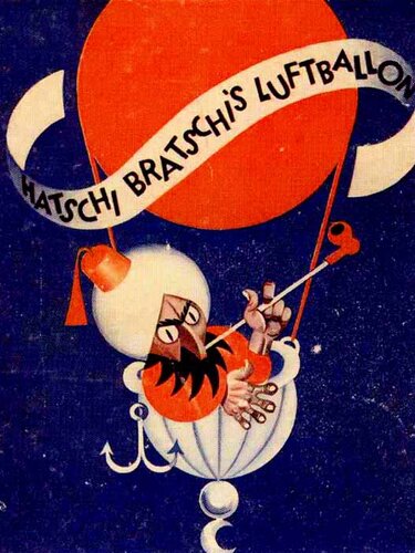 „Hatschi Bratschis Luftballon“