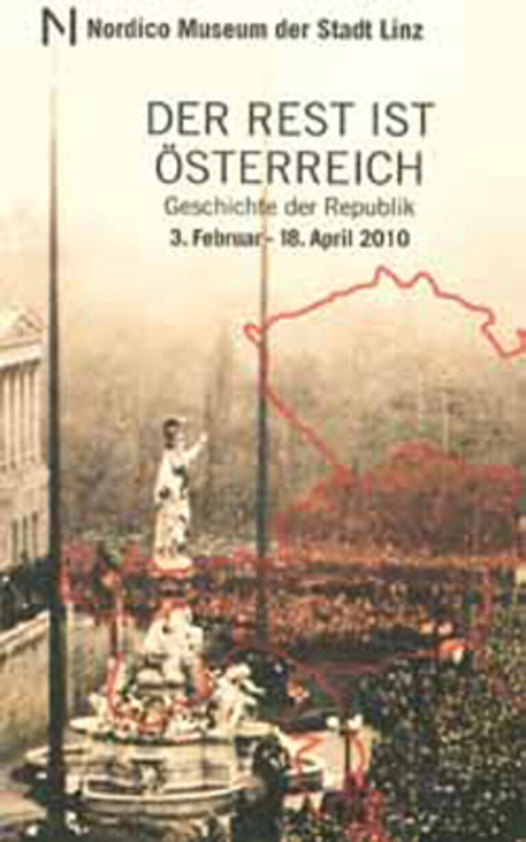 Der Rest ist Österreich - Ausstellungsplakat | © Nordico Stadtmuseum Linz