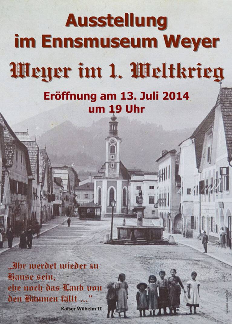 Weyer und der Große Krieg 1914-1918 - Ausstellungsplakat | © Ennsmuseum Weyer