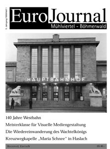Eurojournal Mühlviertel - Böhmerwald | (c) Verein Kultur Plus | © Verein Kultur Plus