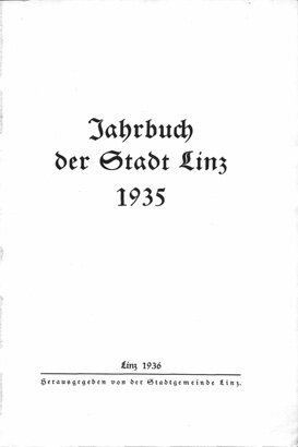 Historisches Jahrbuch der Stadt Linz | (c) Archiv der Stadt Linz | © Archiv der Stadt Linz