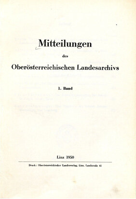 Mitteilungen des Oberösterreichischen Landesarchivs | (c) OÖ Landesarchiv | © OÖ Landesarchiv
