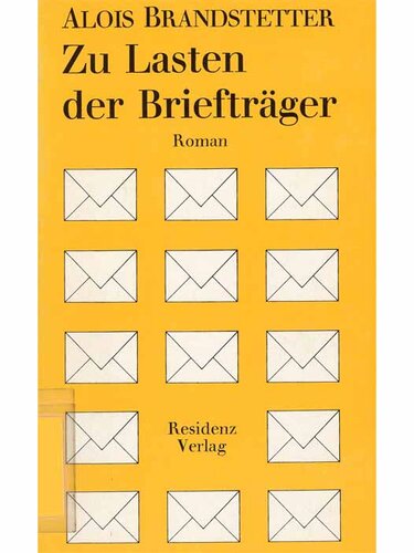 Zu Lasten der Briefträger | © StifterHaus