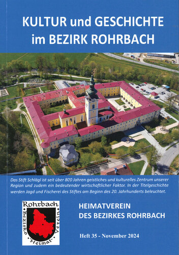 Cover: Kultur und Geschichte im Bezirk Rohrbach, Heft 35, November 2024 - Stift Schlägl | © Heimatverein des Bezirkes Rohrbach