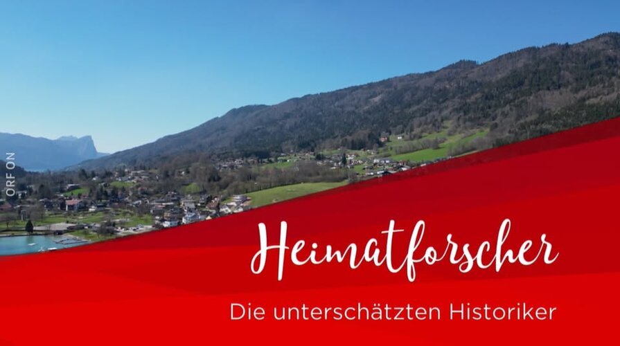 Heimatforscher - Die unterschätzten Historiker | © ORF