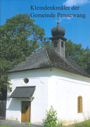 Kleindenkmäler der Gemeinde Pennewang | © Johann und Elfriede Weiss