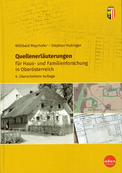Cover: Quellenerläuterungen für Haus- und Familienforschung in Oberösterreich | © OÖ Landesarchiv