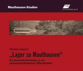 Buchcover: Christian Angerer, Die Lager zu Mauthausen | © Mauthausen Memorial