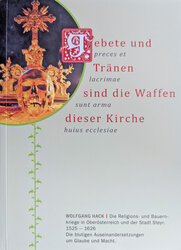Cover: Gebete und Tränen sind die Waffen dieser Kirche | © Steyr Touristik Wolfgang Hack E.u
