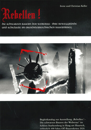 Begleitkatalog zur Ausstellung "Rebellen!"