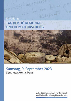 Zum Tag der OÖ Regional- und Heimatforschung 2023 wurde am Samstag, 9. September nach Perg geladen. | © ARGE Regional- und Heimatforschung OÖ